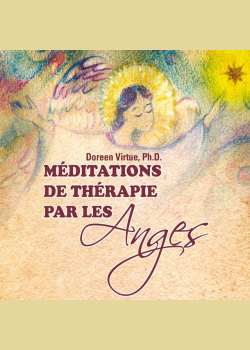 Méditations de thérapie par les Anges
