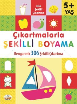 Çıkartmalarla Şekilli Boyama - Rengarenk 306 Şekilli Çıkartma