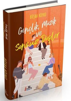 Gençlik Müzik ve Sonsuz Düşler