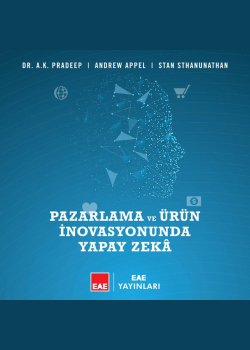 Pazarlama ve Ürün İnovasyonunda Yapay Zeka