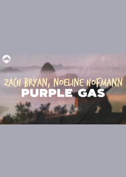 Zach Bryan and Noeline Hofmann - Purple Gas | Lyrics
