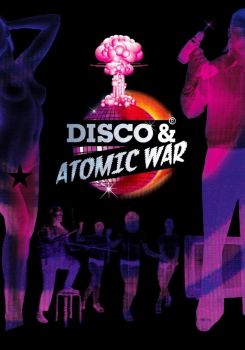 Disco and Atomic War