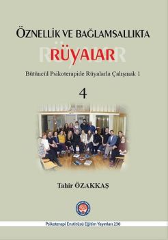 Öznellik ve Bağlamsallıkta Rüyalar 4