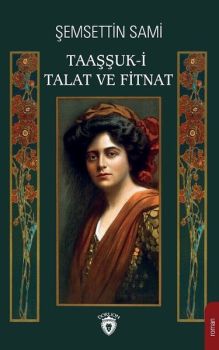 Taaşşuk-ı Talat ve Fitnat