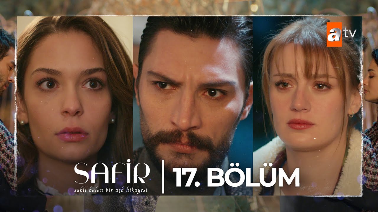 Safir 17. Bölüm