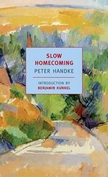 Slow Homecoming (New York Review Books Classics)