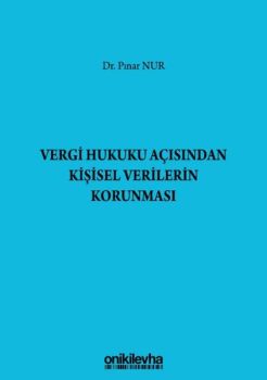 Vergi Hukuku Açısından Kişisel Verilerin Korunması