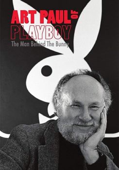 Art Paul of Playboy: The Man Behind the Bunny