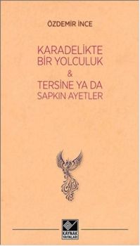 Karadelikte Bir Yolculuk - Tersine Ya da Sapkın Ayetler