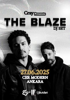 The Blaze Dj Set - Ankara