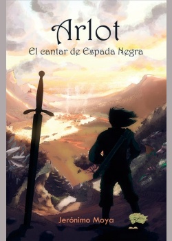 Arlot: El cantar de Espada Negra