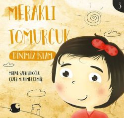 Dinimiz İslam-Meraklı Tomurcuk