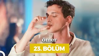 Ömer 23.Bölüm