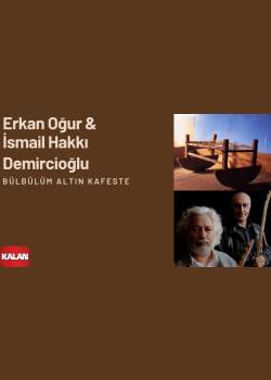Erkan Oğur & İsmail H. Demircioğlu - Bülbülüm Altın Kafeste [ Anadolu Beşik © 2000 Kalan Müzik ]