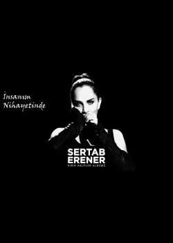 Sertab Erener - İnsanım Nihayetinde