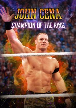 John Cena: Champion of the Ring