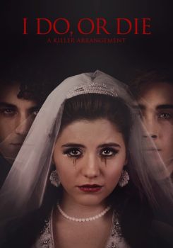 I Do, or Die - A Killer Arrangement
