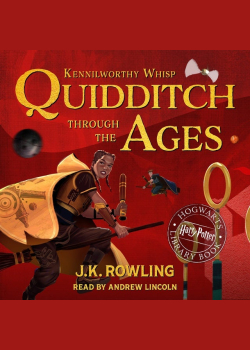 Quidditch Through the Ages: A Harry Potter Hogwarts Library Book