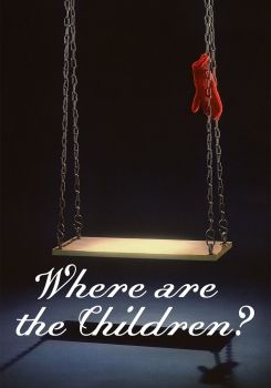 Where Are the Children?