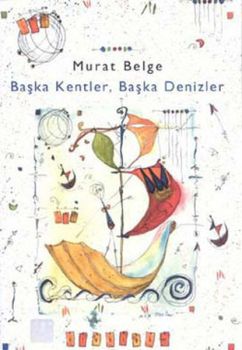 Başka KentlerBaşka Denizler