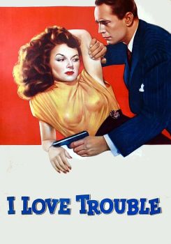 I Love Trouble