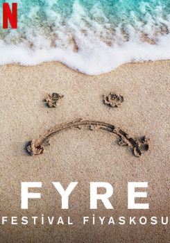 FYRE: Festival Fiyaskosu