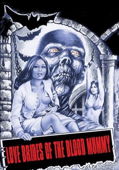 Love Brides of the Blood Mummy