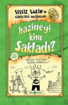 Sessiz Sakin'in Gürültülü Maceraları 5 - Hazineyi Kim Sakladı?