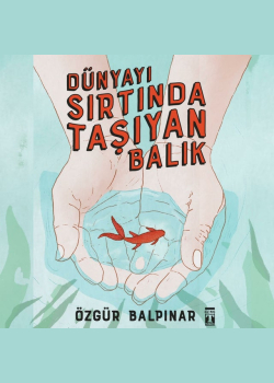 Dünyayı Sırtında Taşıyan Balık