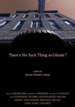 There's No Such Thing as Ghosts?