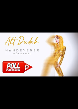 Hande Yener - Alt Dudak