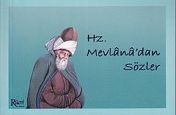 Hz. Mevlana'dan Sözler