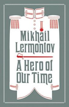A Hero of Our Time : Newly Translated and Annotated (Alma Classics Evergreens)
