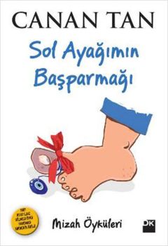 Sol Ayağımın Baş Parmağı