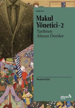 Tarihten Alınan Dersler - Makul Yönetici 2