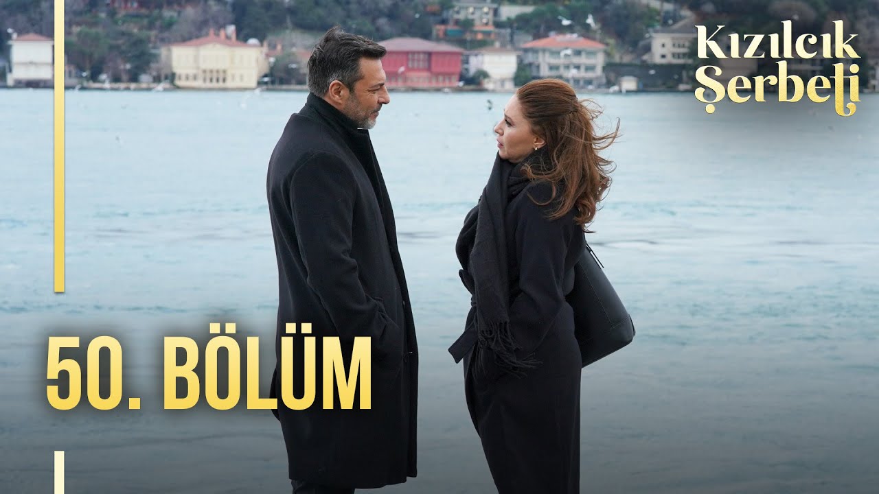 Kızılcık Şerbeti 50.Bölüm