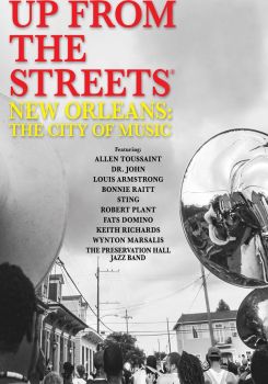 Up from the Streets: New Orleans: The City of Music