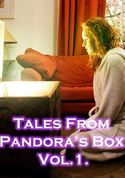Tales from Pandora's Box Vol. 1