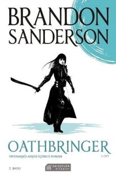 Oathbringer 1.Cilt - Fırtınaışığı Arşivi Üçüncü Roman