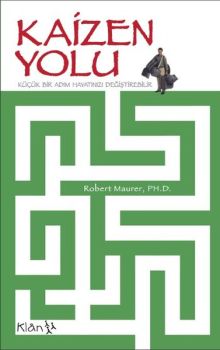 Kaizen Yolu - Küçük Bir Adım Hayatınızı Değiştirebilir
