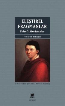 Eleştirel Fragmanlar-Felsefi Aforizmalar