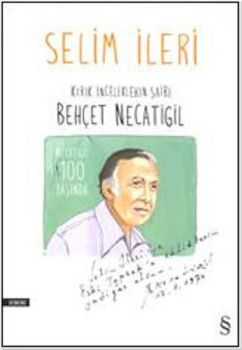 Kırık İnceliklerin Şairi Behçet Necatigil