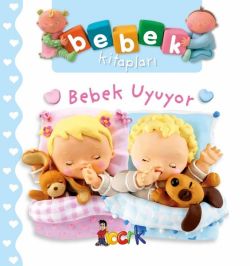 Bebek Uyuyor-Bebek Kitapları