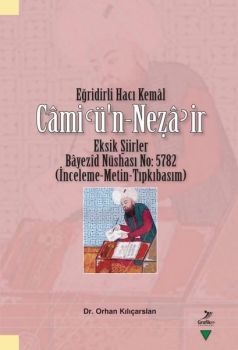 Eğridirli Hacı Kemal-Cami'u'n-Neza'ir - Eksik Şiirler