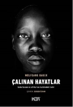 Çalınan Hayatlar-Boko Haram ve Afrika'nın Kalbindeki Terör