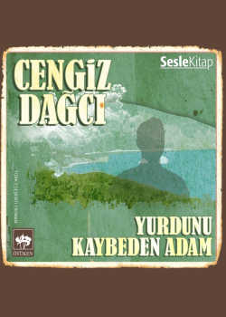 Yurdunu Kaybeden Adam