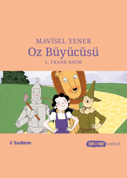 Oz Büyücüsü - Sen de Oku Klasikler