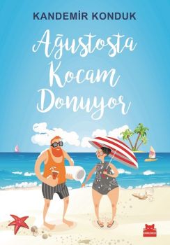 Ağustosta Kocam Donuyor