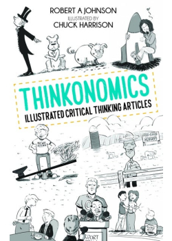 Thinkonomics: Illustrated Critical Thinking Articles