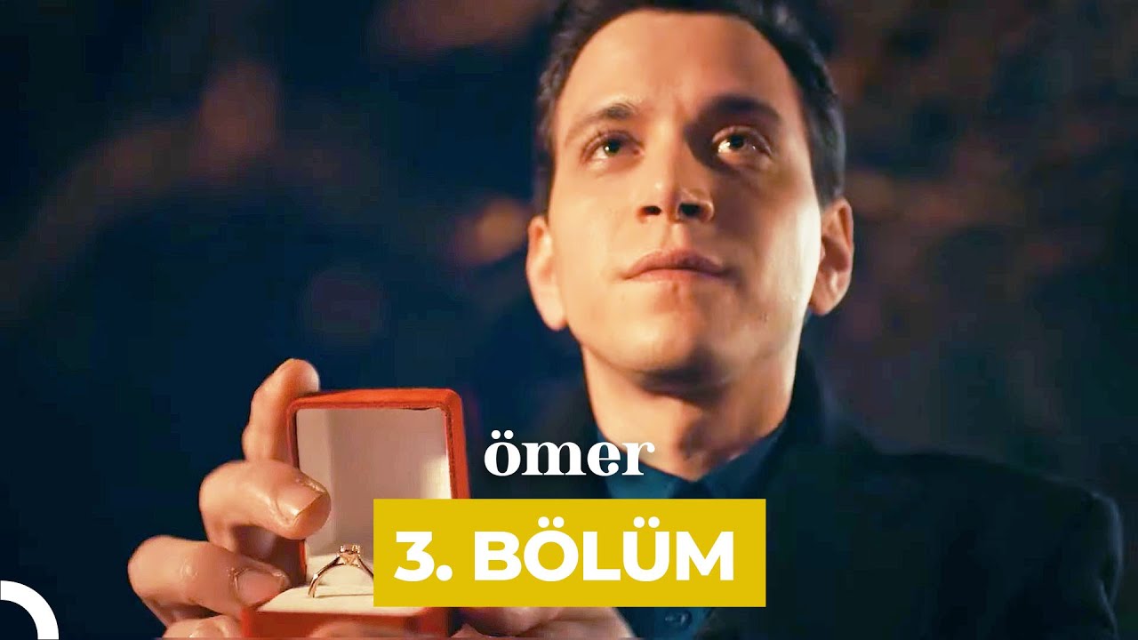 Ömer 3.Bölüm